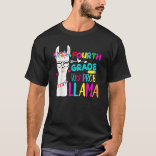 Fjärde klass lärare 100:e skoldagen Inget Prob L T Shirt
