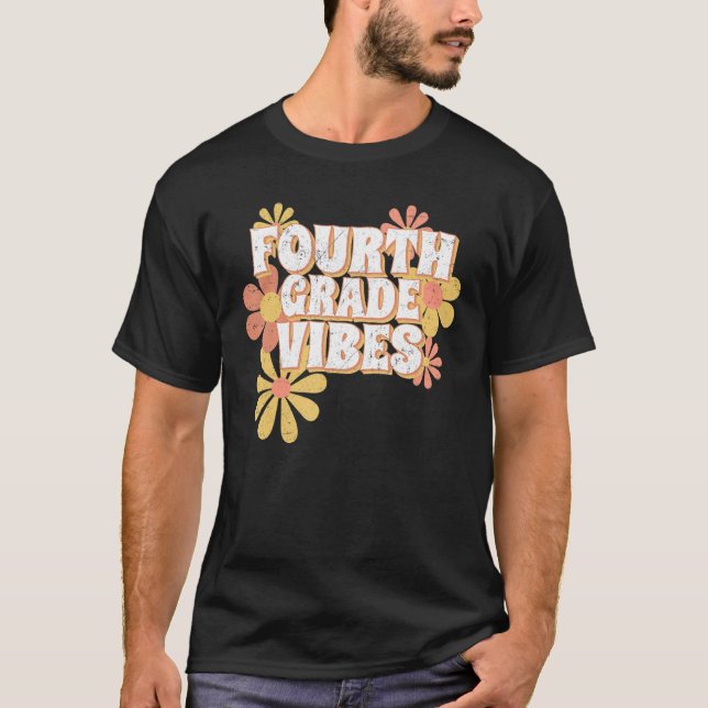 Fjärde Klass Vibes Back to school 4:e Klass Teache T Shirt (Framsida)