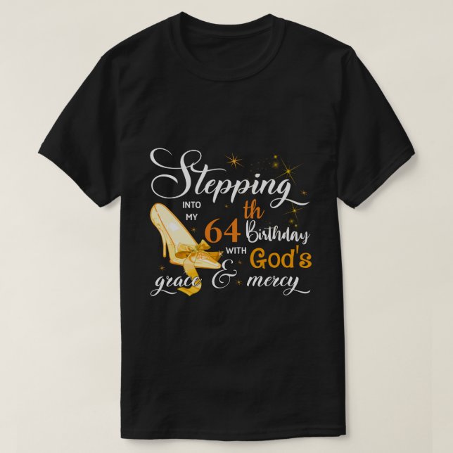 FJÄRRDSKRIFT på min 64:e födelsedag med Guds nåd T Shirt (Design framsida)