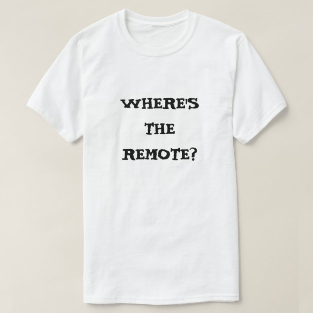 Fjärrkontroll saknas t shirt (Design framsida)