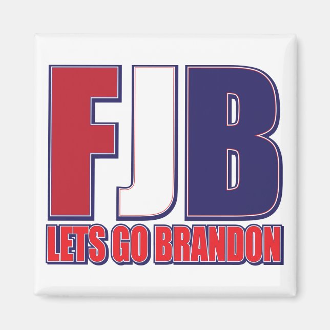 FJB—Lets-Go-Brandon- Magnet (Framsidan)
