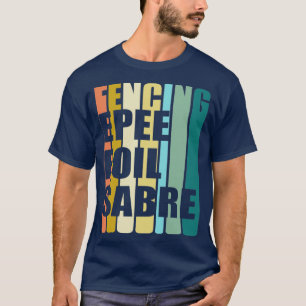 Fjudfons Epee Foil Saber T Shirt