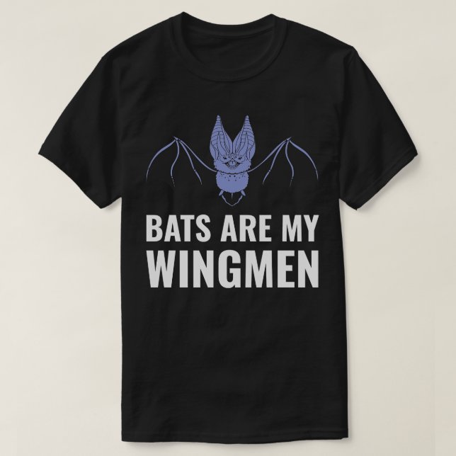 Fladdermöss är mina Wingmen Funny Fladdermus Älska T Shirt (Design framsida)