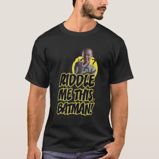 Fladdermus Tv visar hur jag är i Fladdermus Riddle T Shirt