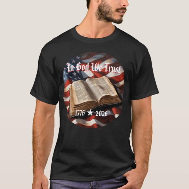 Flag Bible American 250th Anniversary T-Shirt (Framsida)