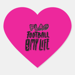 Flag Football Är Mitt Liv Hjärtformat Klistermärke