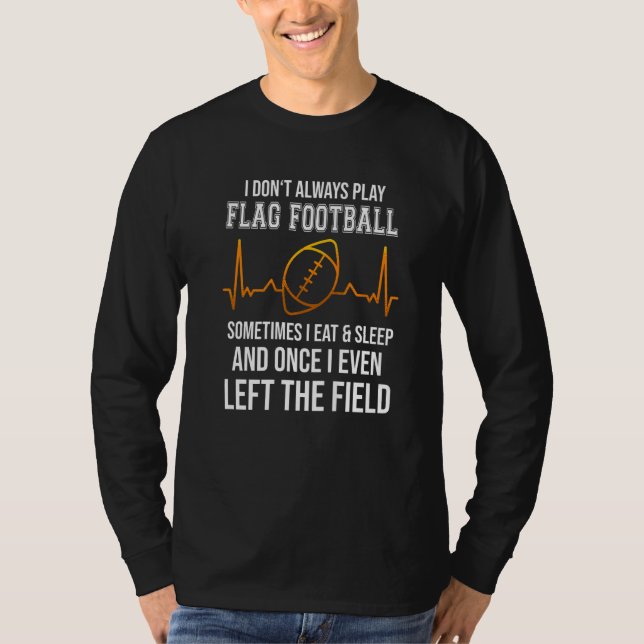 Flag football saying for american football and fla t shirt (Framsida)