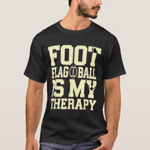 Flag Football-terapi Roligt citat Spelare Tränare T Shirt
