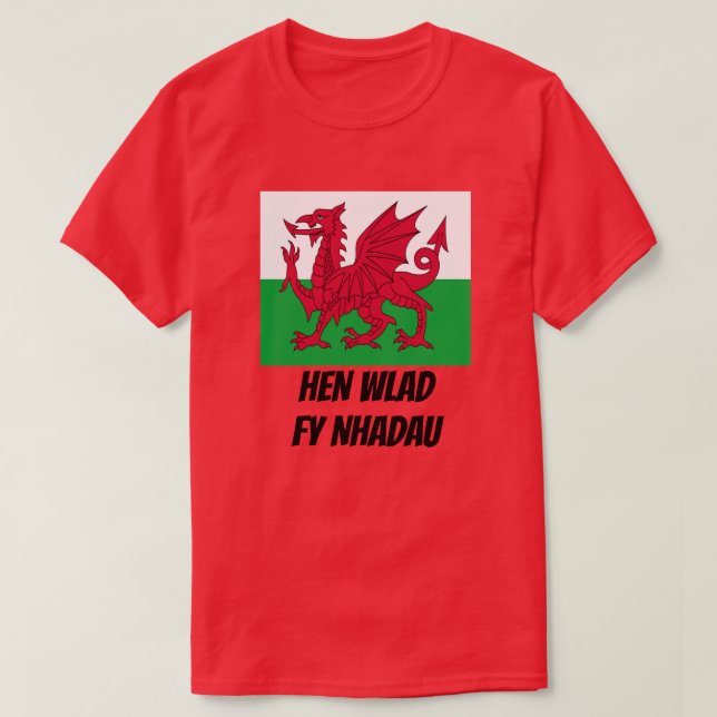 Flagga av Wales och den welsh texthönan Wlad Fy T Shirt (Design framsida)
