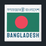 Flagga Bangladesh Magnet<br><div class="desc">Flagga Bangladesh. Namn i land längst upp i Bengali.</div>