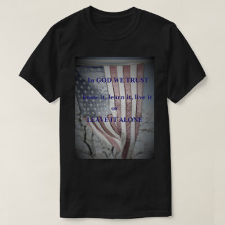 Flagga-I gud litar på vi Tee Shirt