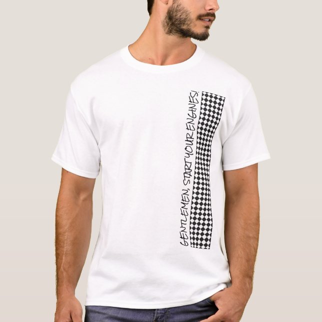 Flagga med tävla Checkered startar dina motorer T Shirt (Framsida)