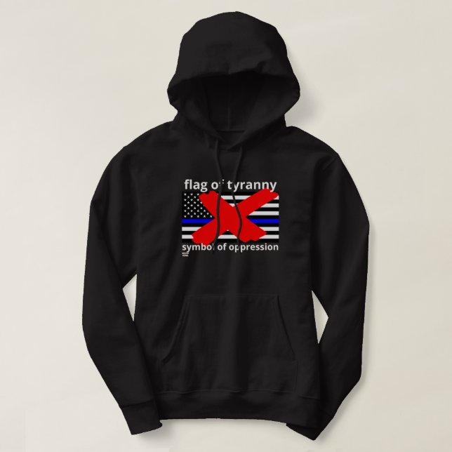 "FLAGGA OF TYRANNY" Blue Line flagga Police flagga Hoodie (Design framsida)