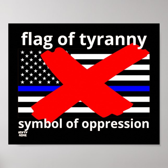"FLAGGA OF TYRANNY" Blue Line flagga Police flagga Poster (Framsidan)