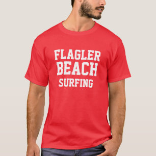 Flagler Beach Florida Surfing T-Shirt