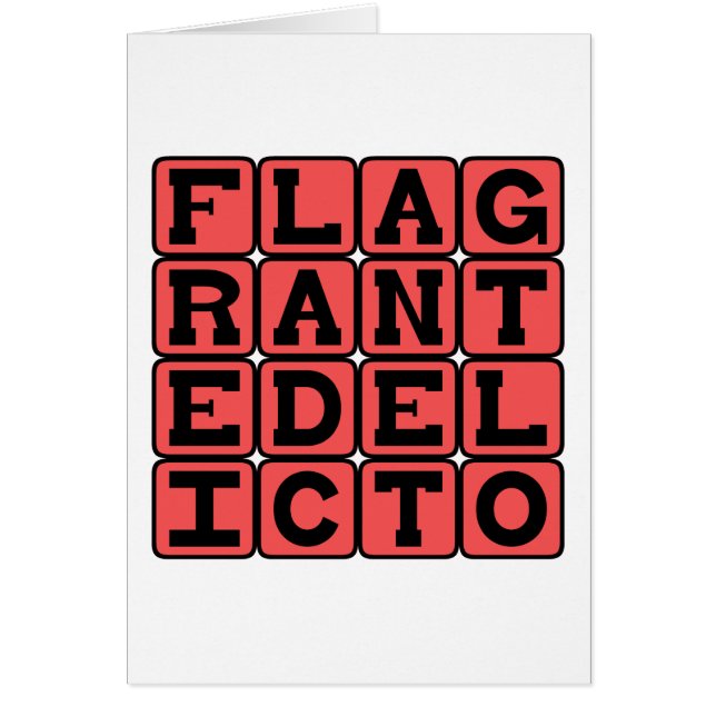 Flagrante Delicto, Tappad på bar gärning Latin fra Hälsningskort (Framsidan)