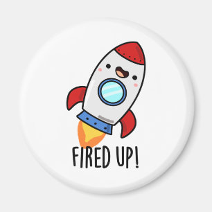 Fläkt upp Funny Rocket Pun Magnet