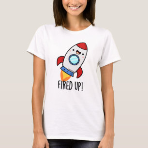 Fläkt upp Funny Rocket Pun T Shirt