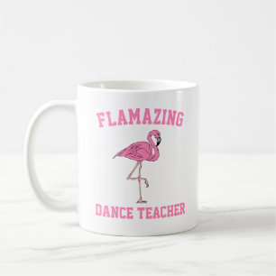 Flamazing Dance Teacher Mugg