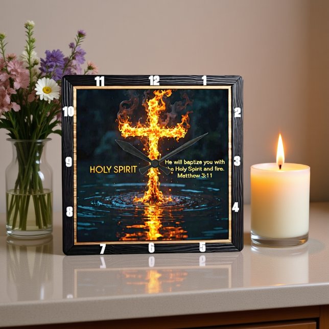 Flame Cross Water Baptism Spirit Matthew 3:11 Fyrkantig Klocka (Skapare uppladdad)