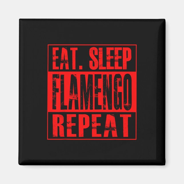 Flamengo Fotboll - Tröja Ät Sova Flamengo Upprepa Magnet (Framsidan)
