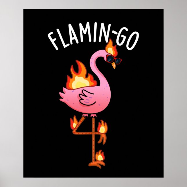 Flamin-go Funny Flamingo Pun Mörk BG Poster (Framsidan)