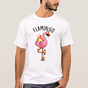 Flamin-go Funny Flamingo Pun T Shirt