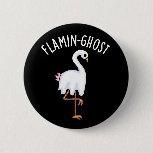 Flamin-spökfunny Flamingo Ghost Pun Mörk BG Knapp