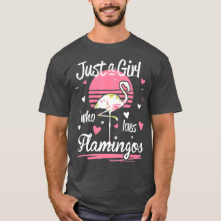 Flamingo är bara en flicka som Kärlek Flamingos T Shirt