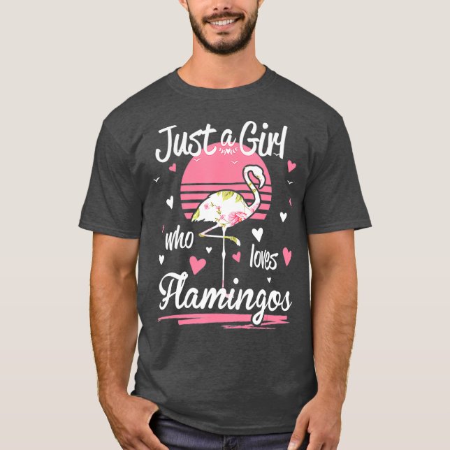 Flamingo är bara en flicka som Kärlek Flamingos T Shirt (Framsida)