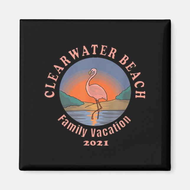 Flamingo | Clearwater Beach Flamingo Vacation 2021 Magnet (Framsidan)