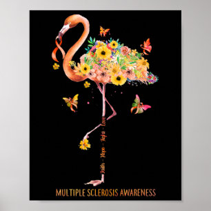 Flamingo Faith Hope Fight Cure Många Sclerosis Poster