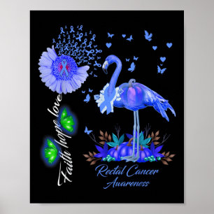 Flamingo Faith Hope Kärlek Rectal Cancer Awareness Poster