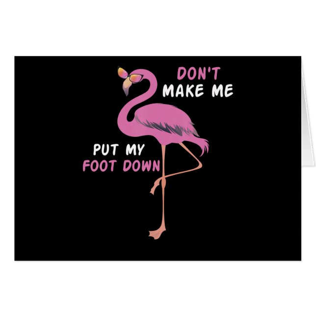 Flamingo | Flamingo med glasögon gör inte att jag  Hälsningskort (Framsidan Horizontal)