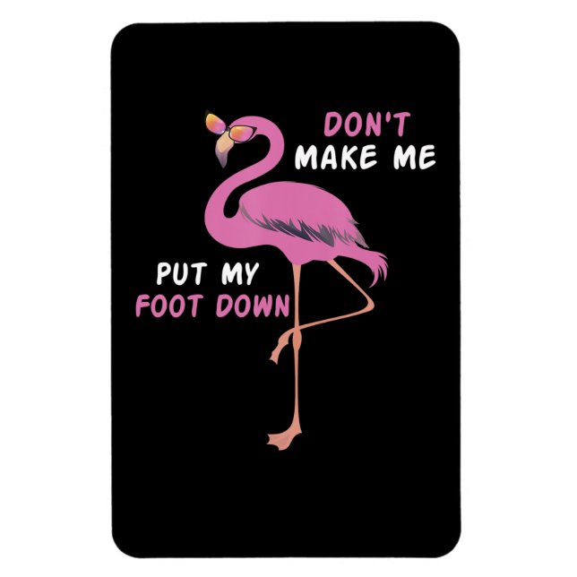 Flamingo | Flamingo med glasögon gör inte att jag  Magnet (Vertikal)
