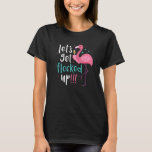 Flamingo FLockup Champagne Matching Bachelorett T Shirt<br><div class="desc">Flamingo Flåst upp Champagne Matching Bachelorette Party</div>