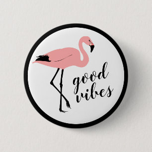 Flamingo Good Vibes Funny Button Knapp