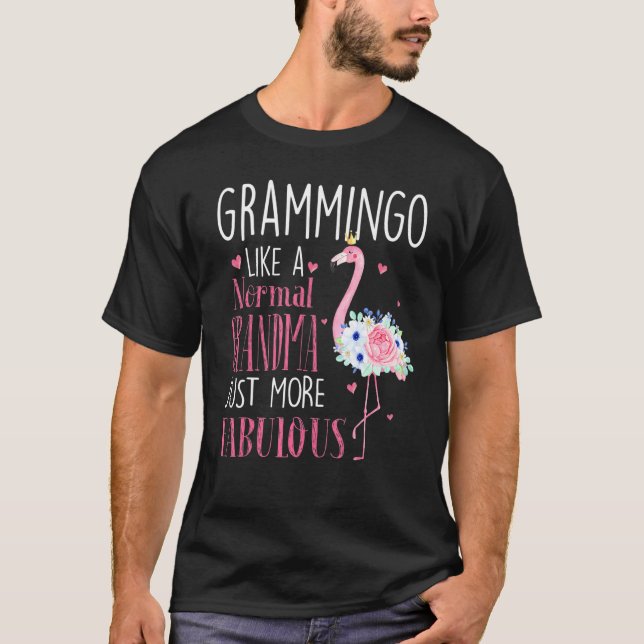 Flamingo Grammingo Like A Normal Grandma  Grandma T Shirt (Framsida)