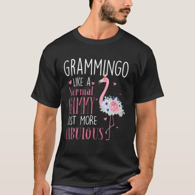 Flamingo Grammingo som en vanlig Grammy Funny Gran T Shirt (Framsida)