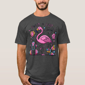 Flamingo Gym, underbara arbetsutsvett är bara Tjoc T Shirt