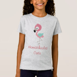 Flamingo Homeschooled Cutie T-shirt