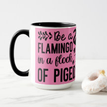 Flamingo i fickorna på Duvor Mugg