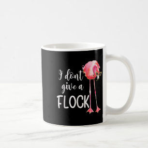 Flamingo I Ge inte en Flock Funny Vacation Nk Fl Kaffemugg