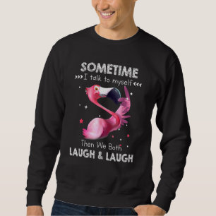 Flamingo ibland pratar jag med mig själv. lång ärmad tröja