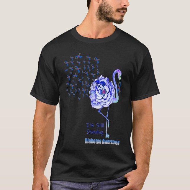 Flamingo I'm Still Standing Diabetes Awareness T Shirt (Framsida)