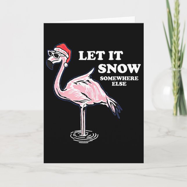 Flamingo Låt det snö någon annanstans jul  Kort (Framsida)