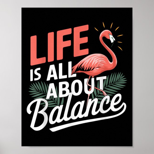 Flamingo Life handlar bara om balansen NK Flamingo Poster (Framsidan)