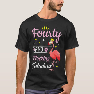 Flamingo Queen Flower Lycklig 40 år och flockande T Shirt