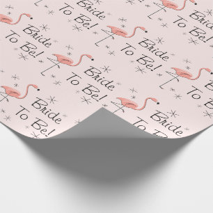 Flamingo Rosa "Bride to be!" papper radbrytning Presentpapper