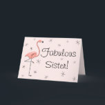 Flamingo Rosa Fabulous Sister! födelsedagskort Kort<br><div class="desc">Mid-sekels inspirerade design med en återpekande med rosa flamingo och stjärnor på blekens rosa bakgrund. Ett anpassade som du kan anpassa med egen text,  bilder och egna idéer. En originalbild för digital konst skapat av Jess Perry på QuirkyChic Retro.</div>